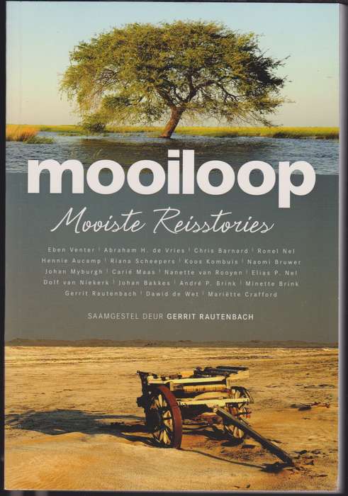 MOOILOOP MOOISTE REISSTORIES SECONDHAND - RAUTENBACH,G