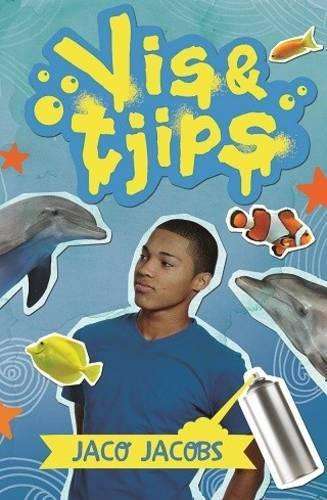 Vis en tjips : Gr 10: Roman: Tweede addisionele taal - Jaco Jacobs