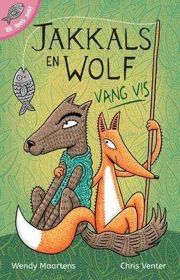 Jakkals en Wolf vang vis: Boek 7 - Wendy Maartens