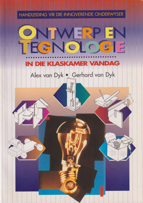 Handleiding vir die innoverende onderwyser ontwerp en tegnologie in  - VANDYK