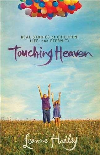 Touching Heaven - Leanne Hadley