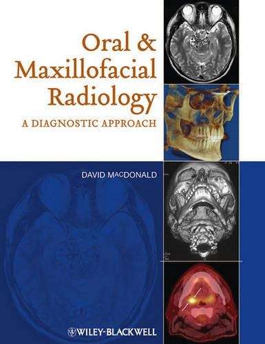 Oral and Maxillofacial Radiology - David MacDonald