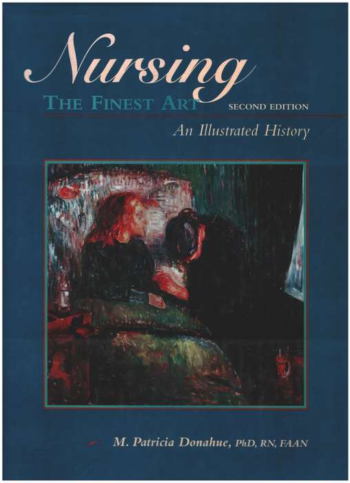 Nursing the Finest Art - M.Patricia Donahue