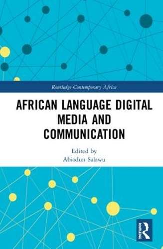 African Language Digital Media and Communication - Abiodun Salawu