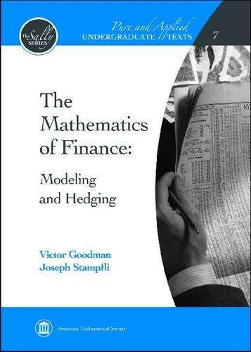 The Mathematics of Finance - Victor Goodman
