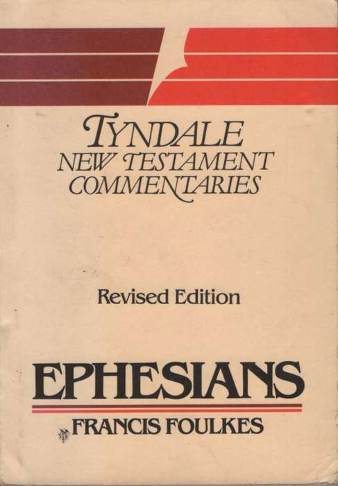 TYNDALE N T COMM EPHESIANS 2H SECONDHAND - FOULKES,F