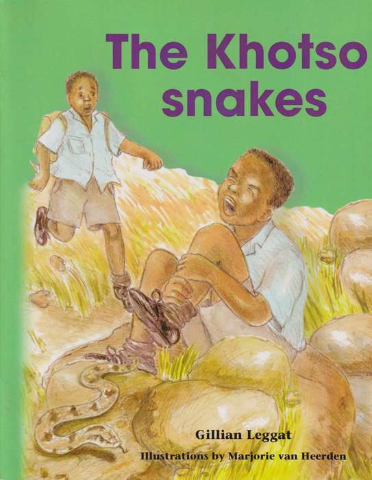 The khotso snakes: Reader - Gillian Leggat