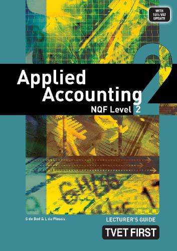 Applied Accounting: NQF Level 3: Lecturer's Guide - MACMILLAN