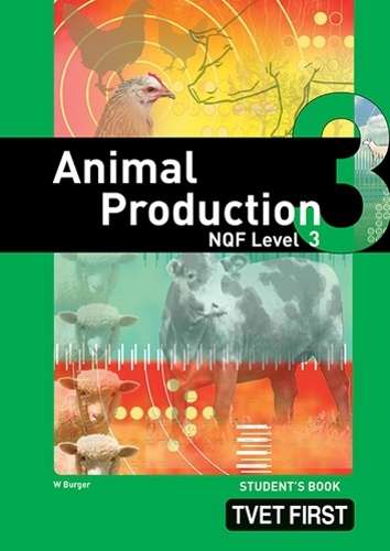 FET first animal production: NQF level 3: Student's book - MACMILLAN
