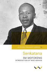 Senkatana: a Play in Southern Sotho - MOFOKENG,SM