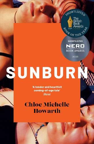 Sunburn: Shortlisted for the Polari First Book Prize 2024 - Chloe Michelle Howarth