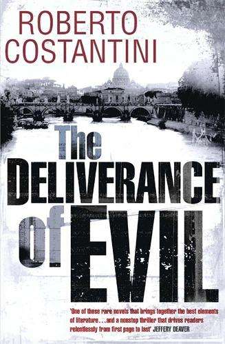The Deliverance of Evil - Roberto Costantini