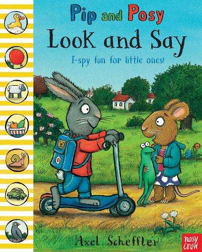 Pip and Posy: Look and Say - Nosy Crow
