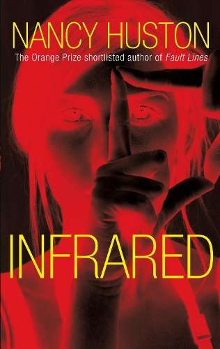 Infrared - Nancy Huston