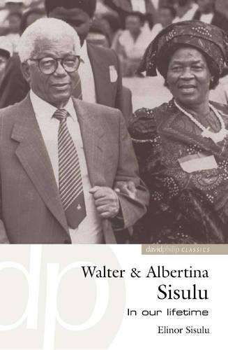 Walter & Albertina Sisulu - SISULU,E