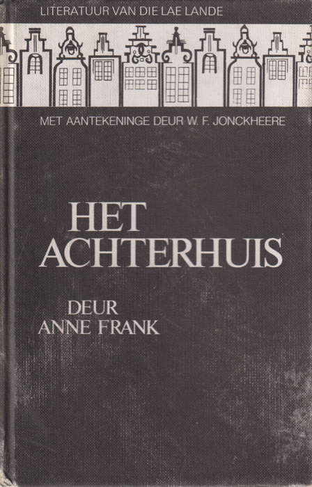Het Achterhuis: Dagboekbrieven 14 juni - 1 augustus 1944, Dutch, Sec - Anne Frank
