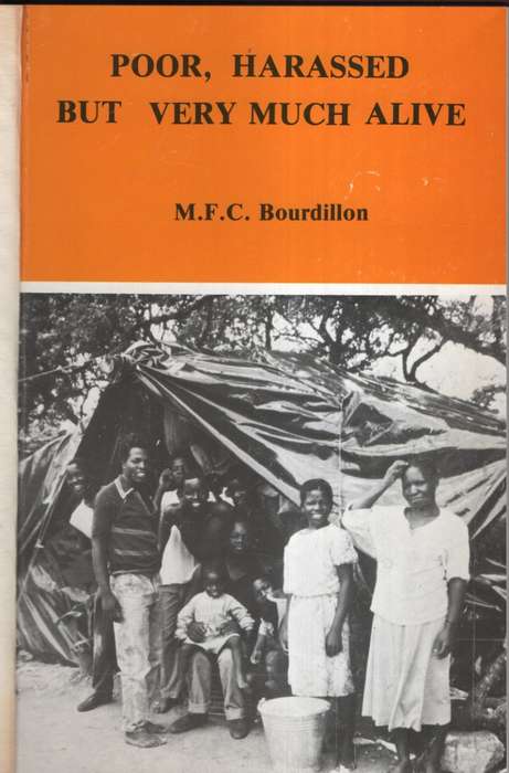 Poor, Harassed but Very Much Alive - Bourdillon, M. F. C.