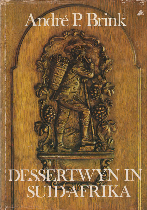 Desertwyn in Suid Afrika. Tweedehands SECONDHAND - Andre P. Brink