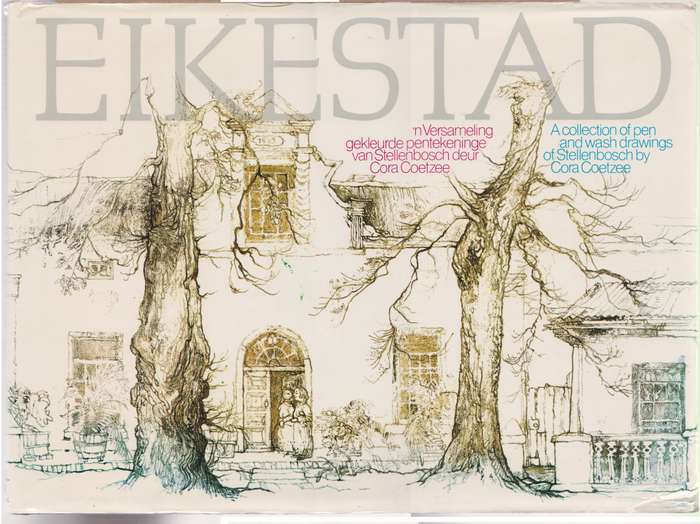 EIKESTAD STELLENBOSCH TEKENINGE SECONDHAND - COETZEE,C