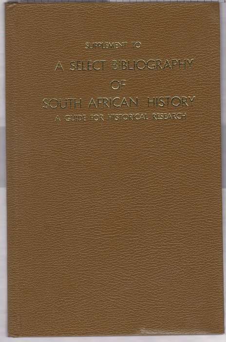 SUPPLEMENT TO A SELECT BIBLIOGRAPHY SA - MULLER,CFJ