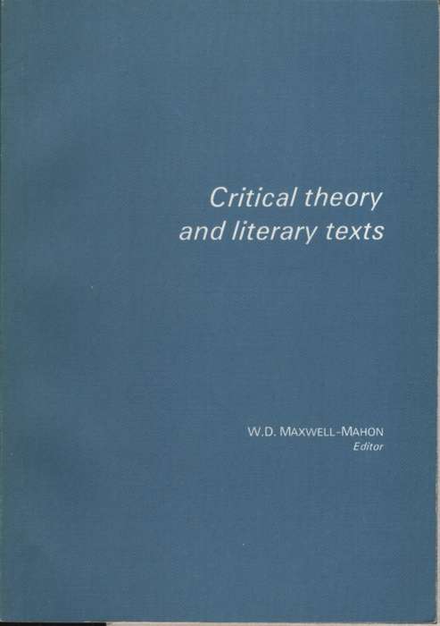 CRITICAL THEORY & LIT TEXTS 2H SECONDHAND - MAXWELL-MAHON,W