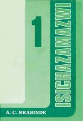 Isichazamazwi : Volume 1 - NKABINDE,AC