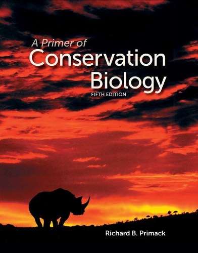A Primer of Conservation Biology - Richard B. Primack - 9780878936236