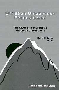 CHRISTIAN UNIQUENESS RECONSIDERED - DCOSTA,G
