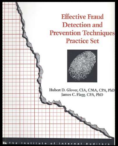 Effective Fraud Detection & Prevention Techniques - Hubert D Glover