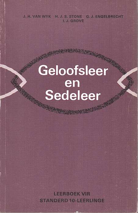 GELOOFSLEER EN SEDELEER ST 10 SECONDHAND - VANWYK