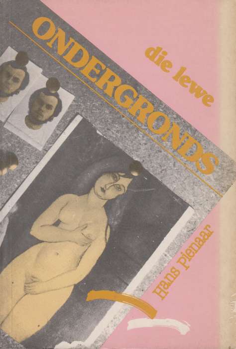 Die Lewe Ondergronds - Pienaar, Hans