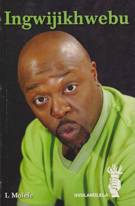 Ingwijikhwebu - Lawrence T. Molefe