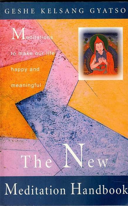 The New Meditation Handbook - Geshe Kelsang Gyatso