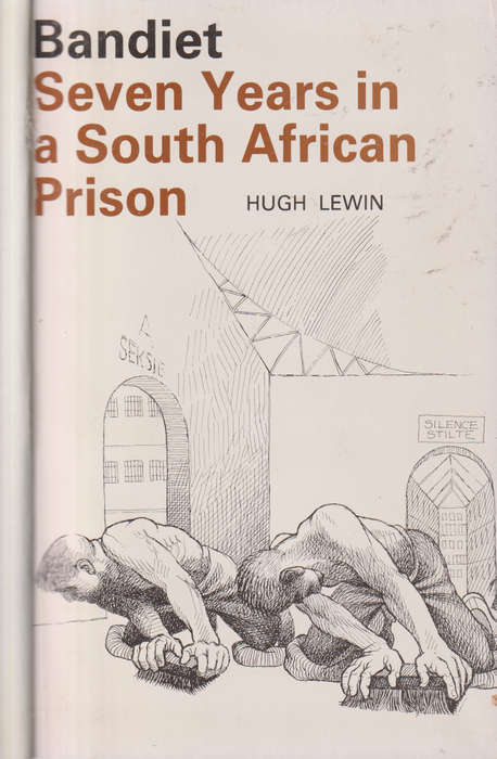 BANDIET 7 YEARS IN A SA PRISON - LEWIN,H