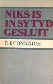 NIKS IS IN SY TYD GESLUIT SECONDHAND - CONRADIE,P - 9780949964700.TU