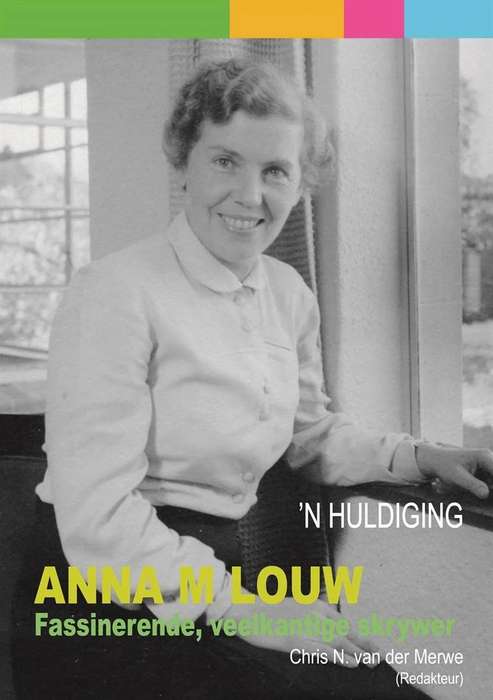 ANNA M LOUW FASSINERENDE VEELKANTIGE SKR - VANDERMERWE