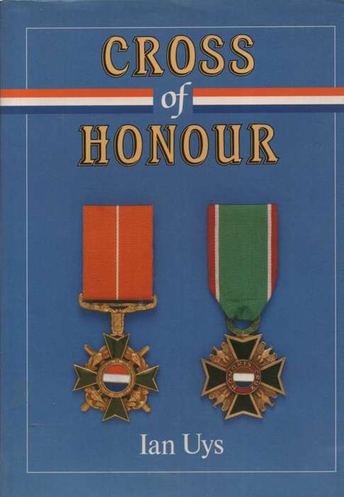 Cross of Honour. Second-hand SECONDHAND - Ian Uys