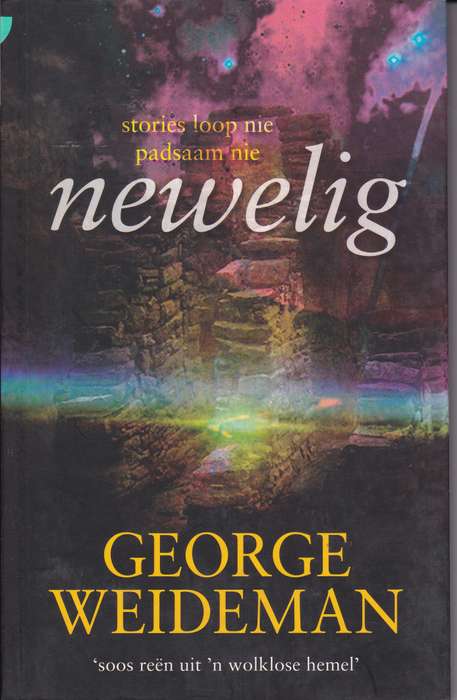 Newelig - George Weideman