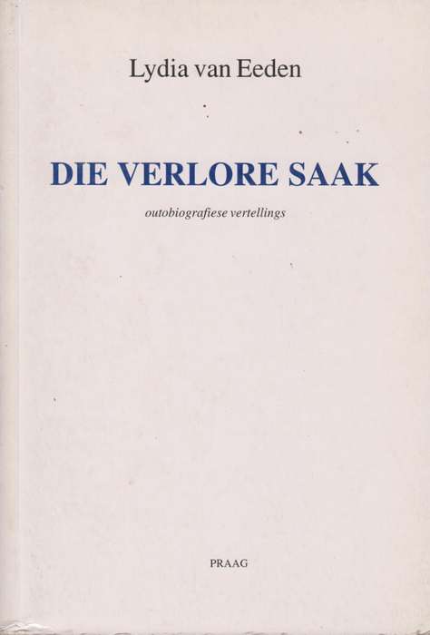 VERLORE SAAK TWEEDEHANDS SECONDHAND - VANEEDEN,L