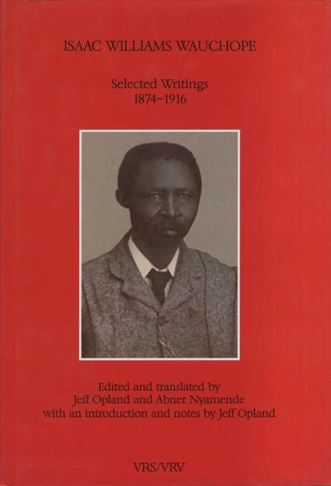 VRS239 SEL WRITINGS ISAAC WAUCHOPE 1874 - WAUCHOPE,I