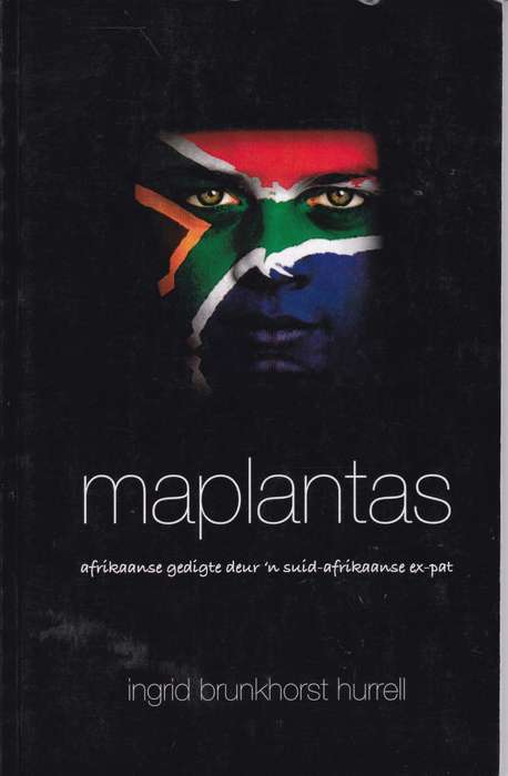 MAPLANTAS AFRIKAANSE GEDIGTE DEUR SA EX - HURRELL,I