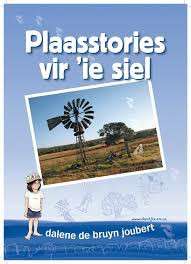 PLAASSTORIES VIR IE SIEL - DEBRUYN-JOUBERT,D