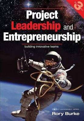 Project Leadership and Entrepreneurship - Rory Burke