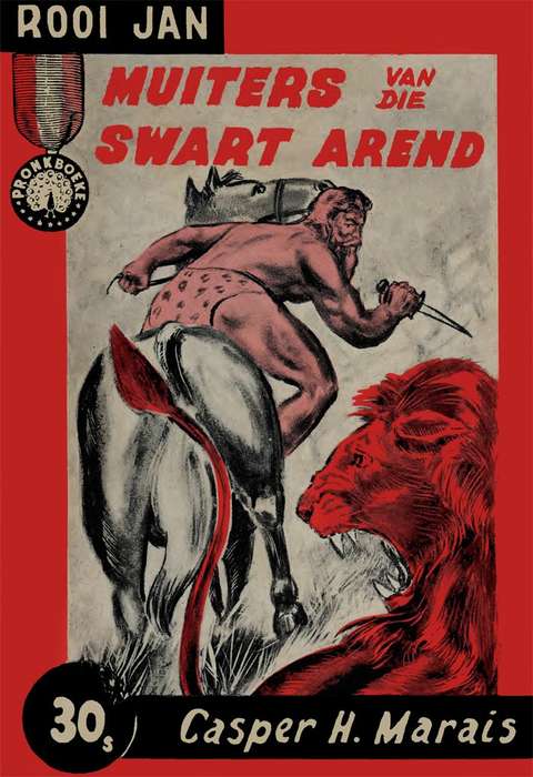 ROOI JAN 16 DIE SWART AREND - MARAIS,C
