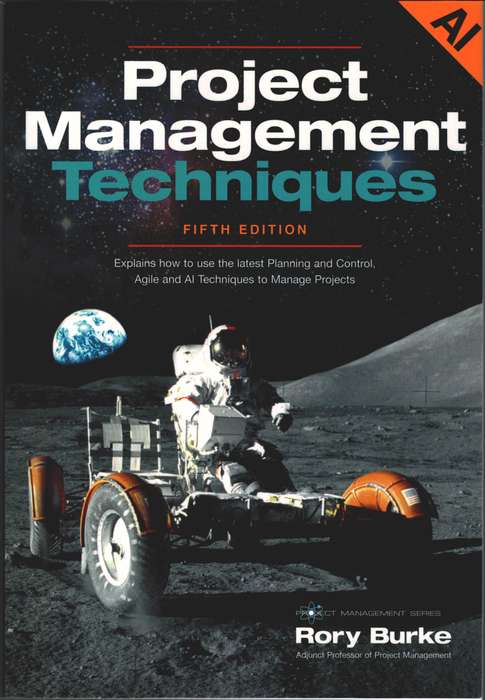 PROJECT MANAGEMENT TECHNIQUES 5TH ED - Burke, R