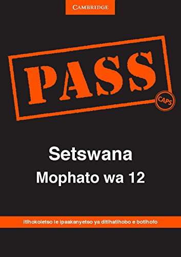 PASS Setswana Mophato wa 12 - Lesego Mahlabe