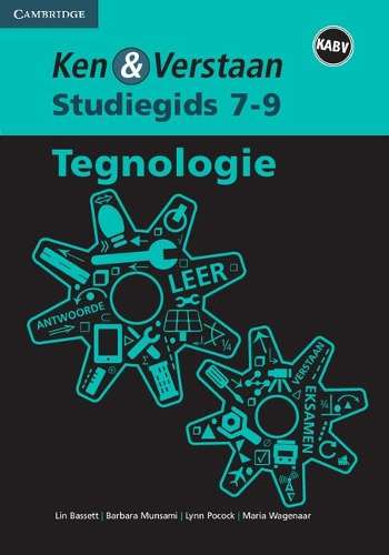 Ken & Verstaan Tegnologie Graad 7â9 Afrikaans - Lin Bassett