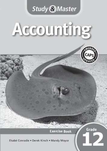 CAPS Accounting: Study & Master Accounting Exercise Book Grade 12 - Elsabe Conradie
