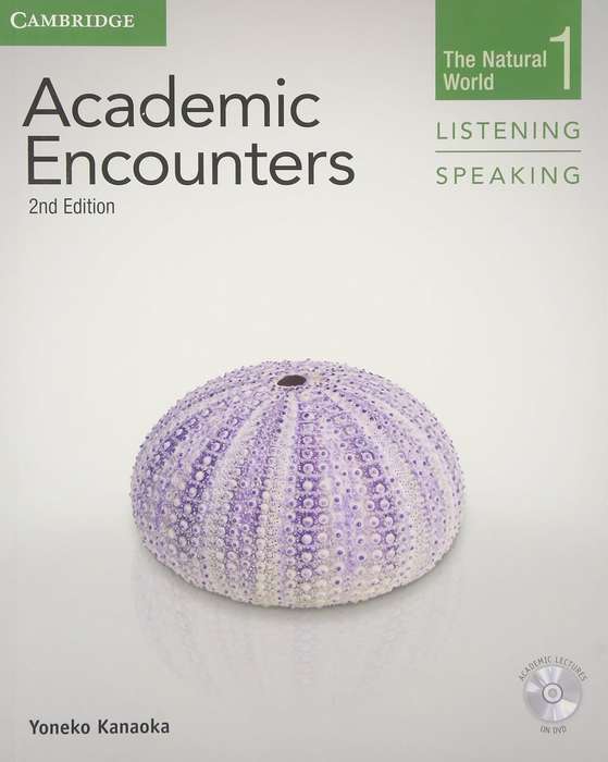 Academic Encounters Level 1 Student's Book Listening and Speaking wi - Yoneko Kanaoka
