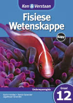 KEN & VERSTAAN FISIESE WETESKAP GR12 OG SECONDHAND - PS-GR12